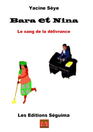 Bara et Nina - Le sang de la délivrance