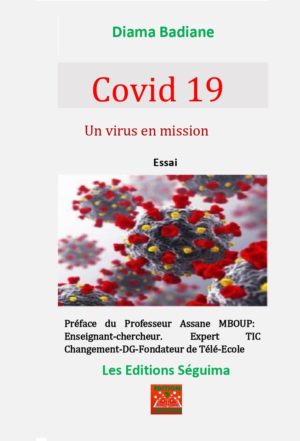 Covid 19 Un virus en mission Essai