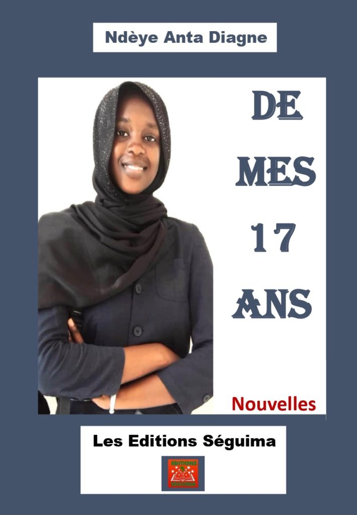 Ndéye Anta Diagne: De Mes 17 ans