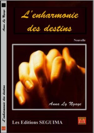 L'enharmonie des destins de Anna Ly Ngaye fait peau neuve