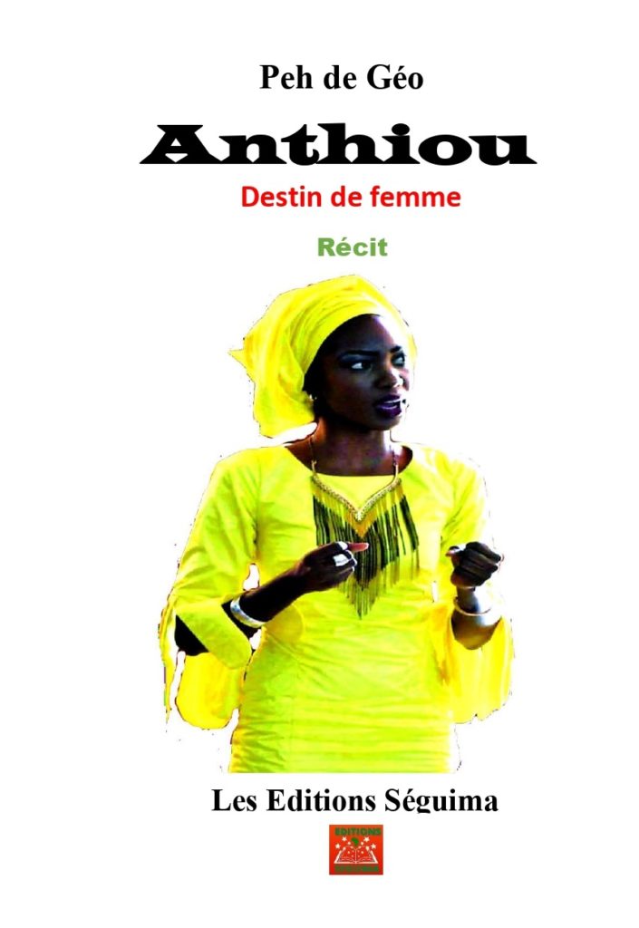 Peh de Géo – Anthiou Destin de femme