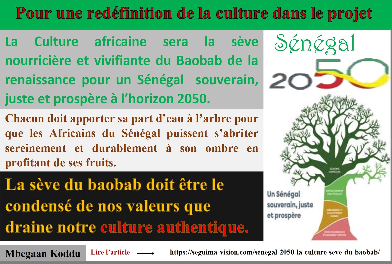 Le monde de la Culture (même ceux qui adhèrent à la vision pastefienne dans son ensemble), commence à montrer des signes d’impatience pour le fait que leur secteur n’est pas ciblé avec précision dans le référentiel Sénégal 2050. Les 5 axes prioritaires ne font pas mention du domaine culturel, apparemment relégué au second plan. 1-Renouveau institutionnel 2-Economie endogène et Souveraineté alimentaire 3-Capital humain et qualité de vie 4-Sciences, Technologie, Innovation et Infrastructures Durables 5-Sécurité Nationale et Rayonnement international. Nulle part n’apparait le mot "Culture". Ça se voit. Ça se comprend.