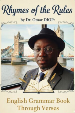 Dans le paysage des manuels de grammaire, souvent perçus comme des déserts de règles arides et d'exercices monotones, Rhymes of the Rules (English Grammar Book Through Verses) du Dr. Omar Diop émerge comme une oasis de créativité . L’auteur propose une approche révolutionnaire de l’apprentissage de la grammaire anglaise : la transformer en poésie. Loin des règles arides et des exercices répétitifs, ce livre invite à découvrir la grammaire comme un art vivant, une mélodie, une danse des mots. Chaque notion grammaticale — temps, voix, modes, ponctuation, etc. — est illustrée par un poème, rendant l’apprentissage à la fois mémorable et émouvant. L'idée centrale de Diop est aussi simple que géniale : et si la grammaire se dansait, se chantait, se rêvait ? Et si la grammaire anglaise devenait une partition à chanter Dans ce livre à la didactique certaine, chaque notion – des temps verbaux aux prépositions, en passant par les voix active et passive ‒ est abordée avec une sorte de pédagodie bienveillante. Par exemple, le poème sur les articles « a », « an » et « the » devient une fable enchantée, où ces trois mots modestes prennent vie et racontent leur rôle dans la construction du sens. O ! Cette chorégraphie subtile où le sujet s'efface pour laisser la place à l'action. Docteur Diop utilise la poésie pour désacraliser ce qui intimide, pour rendre accessible ce qui rebute, décourage … Chaque poème est une mini-leçon: il explique la règle, donne des exemples et utilise la musicalité du langage pour ancrer la notion dans l'esprit du lecteur. Par exemple, « La parade des pronoms » transforme une leçon de grammaire en une célébration joyeuse où chaque pronom devient un personnage à part entière avec sa propre personnalité et sa fonction unique. Parmi les poèmes les plus marquants, on retrouve : L'ode à la grammaire : Un poème introductif à la fois guide et muse. Dr Omar Diop rappelle avec éloquence que la grammaire n'est pas une prison, mais un outil de liberté pour créer, communiquer et s'émerveiller. Ce livre est bien plus qu'un manuel : c'est une célébration de la langue, une ode à la créativité, en même temps qu’une source d'inspiration et un moyen d’apprentissage. Vous êtes apprenants, enseignants, ou simplement amoureux de la langue, de l’anglais ou même de l’art tout court, ce livre est pour vous une pépite. Bonne lecture L’éditeur